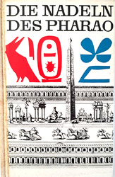 "Die Nadel des Pharao" von Gerhard Rühlmann, Gebundene Ausgabe 1968