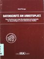 Datenschutz am Arbeitsplatz: Eine Einführung in das Bundesdatenschutzges 1272282