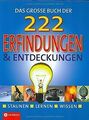 Das große Buch der 222 Erfindungen und Entdeckungen... | Buch | Zustand sehr gut