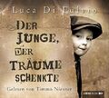 Der Junge, der Träume schenkte: Roman [Audio CD] [2012] Fulvio, Luca Di; Niesn G