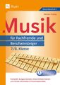 Musik für Fachfremde und Berufseinsteiger 7-8 ~ Werner Freit ... 9783403077916