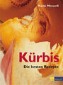 Kürbis - Die besten Rezepte