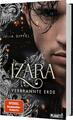 Izara 4: Verbrannte Erde Prickelnde Mischung aus Action, Fantasy & Liebe Dippel