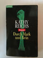 Kathy Reichs Durch Mark und Bein  Tempe-Brennan 4