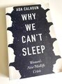 Warum wir nicht schlafen können: Neues Midlife Crisis Ada Calhoun Taschenbuch für Frauen Feminismus