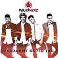 Feuerherz - Verdammt Guter Tag