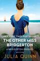 The Other Miss Bridgerton A Bridgerton Prequel Julia Quinn Taschenbuch Englisch