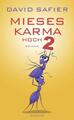 David Safier Mieses Karma hoch 2