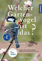 Welcher Gartenvogel ist das? | Ulrich Schmid | 2024 | deutsch