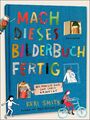 Mach dieses Bilderbuch fertig | Keri Smith | Taschenbuch | 56 S. | Deutsch