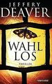 Wahllos: Thriller (Kathryn-Dance-Thriller, Band 4) ... | Buch | Zustand sehr gut