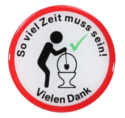 3D Aufkleber Fun WC Spass Toilettenschild So viel Zeit muss sein 70 x 70 mm