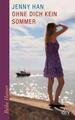 Ohne dich kein Sommer von Jenny Han (2014, Taschenbuch)