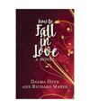 How to Fall in Love, Dalma Heyn, Richard Marek