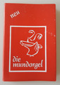 Die Mundorgel. Lieder für Fahrt und Lager. CVJM / Notenausgabe / Neubearb. 1982