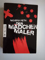 ★ MONIKA FETH ★ DER MÄDCHENMALER ★ Thriller★ Krimi ★ Taschenbuch