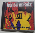 CD Böhse Onkelz - wir ham´noch lange nicht genug