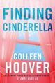 Colleen Hoover Finding Cinderella (Taschenbuch)