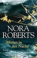 Mitten in der Nacht: Roman von Roberts, Nora | Buch | Zustand gut