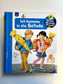 Wieso? Weshalb? Warum? Ich komme in die Schule (Band 14) von Doris Rübel (2013)