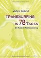 Transsurfing in 78 Tagen. Die Kunst der Realitätsst... | Buch | Zustand sehr gut