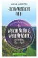 Wochenend & Wohnmobil Schwäbische Alb Routen/Stellplätze/Reiseführer/Camping