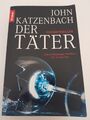 Buch DER TÄTER PSYCHOTHRILLER JOHN KATZENBACH Knaur