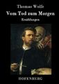 Vom Tod zum Morgen | Buch | 9783843090889