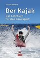 Der Kajak: Das Lehrbuch für den Kanusport von Gerla... | Buch | Zustand sehr gut