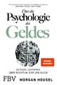 Über die Psychologie des Geldes Morgan Housel