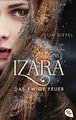 IZARA - Das ewige Feuer | Buch | 9783570313749