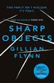 Scharfe Objekte, Gillian Flynn, neu,