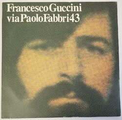 Francesco Guccini Vinile LP Via Paolo Fabbri 43 180gr Ristampa 2018