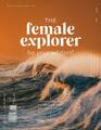The Female Explorer No 6 | Rausgedacht | Deutsch | Taschenbuch | 210 S. | 2023