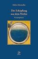 Die Schöpfung aus dem Nichts: Kontemplation von Mos... | Buch | Zustand sehr gut