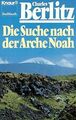 Die Suche nach der Arche Noah. ( Sachbuch). von Charles ... | Buch | Zustand gut