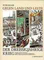 Gegen Land und Leute. Der Dreissigjährige Krieg von Milg... | Buch | Zustand gut