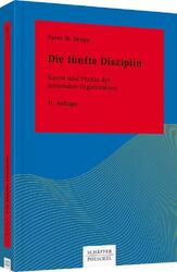 Die fünfte Disziplin | Peter M. Senge | Buch | Systemisches Management | 500 S.