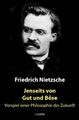 Jenseits von Gut und Böse | Friedrich Nietzsche | Taschenbuch | 260 S. | Deutsch