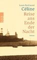 Reise ans Ende der Nacht Louis-Ferdinand Celine