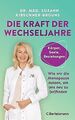 Die Kraft der Wechseljahre: Wie wir die Menopause n... | Buch | Zustand sehr gut