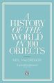 A History of the World in 100 Objects von MacGregor, Dr ... | Buch | Zustand gut