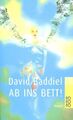 Ab ins Bett! : Roman. Dt. von Helga Herborth / Rororo ; 22419 Baddiel, David: