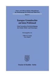 Europas Grundrechte auf dem Prüfstand. von Gilbert H. Gornig, Peter Hilpold