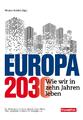 Europa 2030 | Wie wir in zehn Jahren leben | David Engels (u. a.) | Taschenbuch 