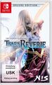 The Legend of Heroes: Trails Into Reverie Deluxe Edition (Nintendo Switch, 2023)