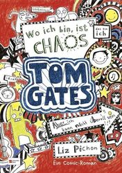 Tom Gates, Band 01: Wo ich bin, ist Chaos - aber ich kann nicht überall sein (To