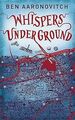 Whispers Under Ground (Rivers of London 3) von Aa... | Buch | Zustand akzeptabel