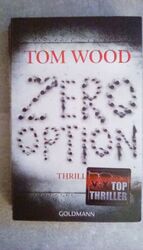 Zero Option von Tom Wood (2012, Taschenbuch)