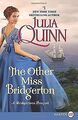 The Other Miss Bridgerton: A Bridgertons Prequel von Qui... | Buch | Zustand gut